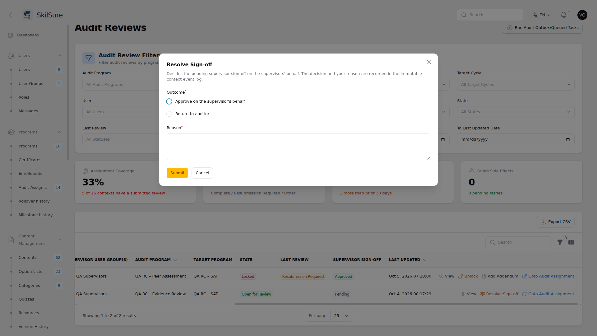 Resolve Sign-off modal with the Outcome choice and the required Reason box.