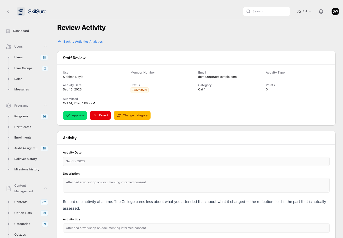 Review Activity page with a Staff Review panel showing the user's details, status and Approve, Reject and Change category buttons, above the Activity section with the user's answers.
