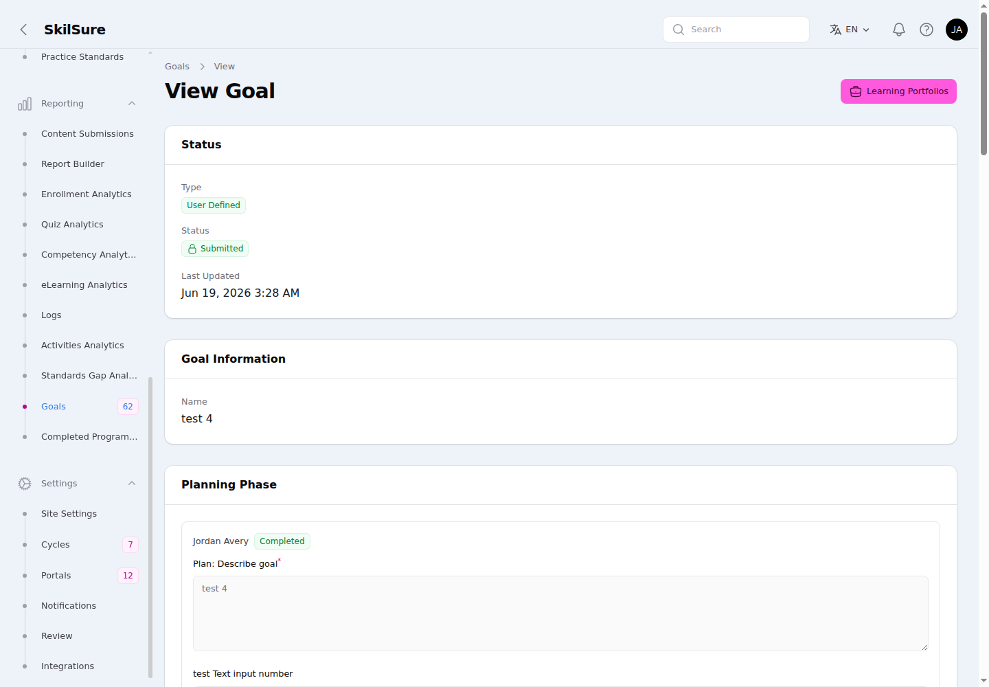 Goal View page with a Status panel (Type, Status, Last Updated), Goal Information (Name), and the Planning Phase with a required field marked by a red asterisk.