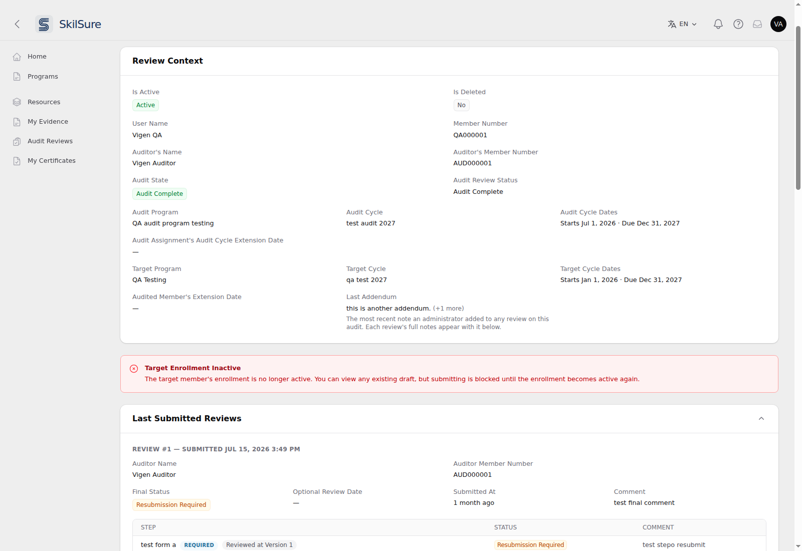 Auditor's Review Context panel: Is Active, User Name, Auditor's Name, Audit State "Audit Complete", the audit and target program, cycle and dates, and at the foot "Last Addendum" reading "this is another addendum. (+1 more)" above the note that the most recent administrator note appears here with each review's full notes below.