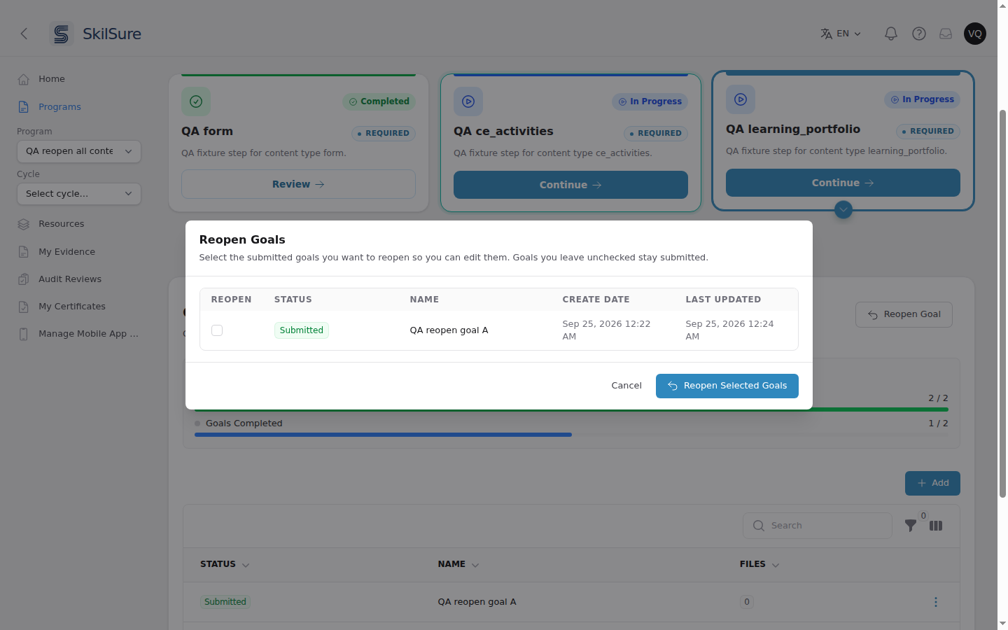The Reopen Goals dialog listing a submitted goal with a Reopen checkbox, its status, name, create date and last updated date, and Cancel and Reopen Selected Goals buttons.